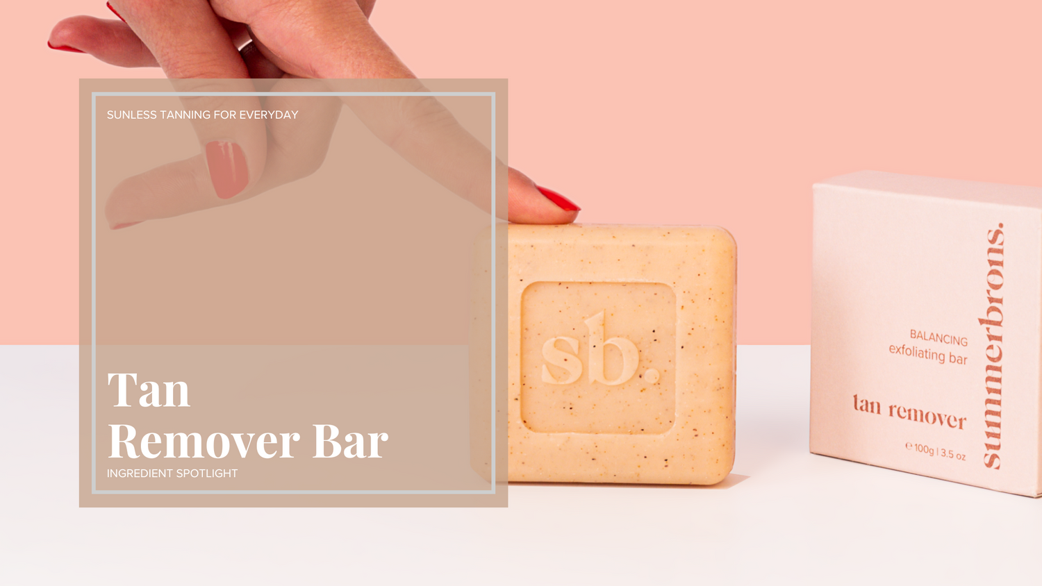 bar of summerbrons. Tan Remover soap that helps exfoliate fake tan off