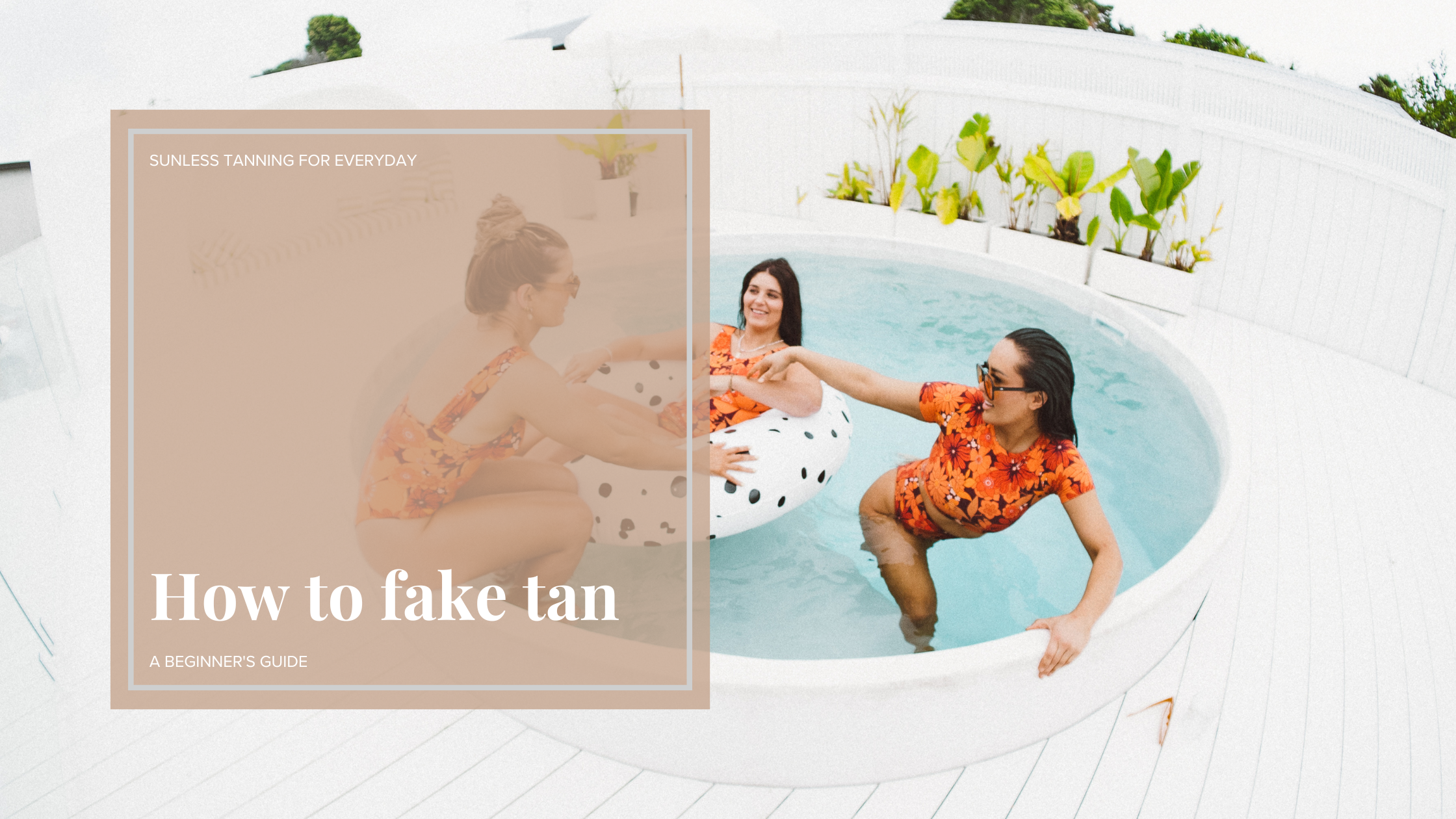 How to Fake Tan – summerbrons. Tan