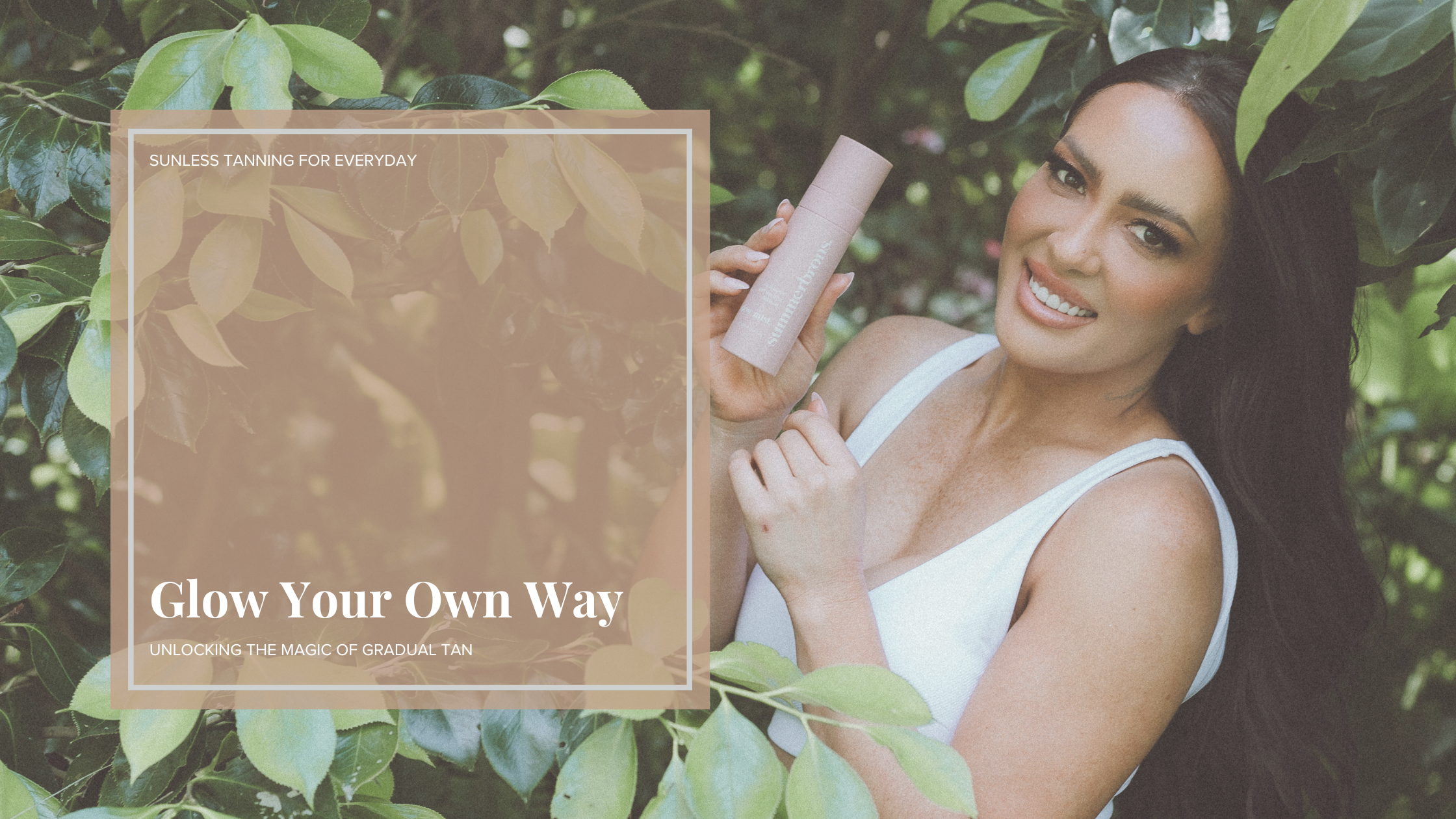 Glow Your Own Way